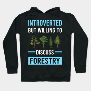 Introverted Forestry Hoodie